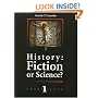 History: Fiction or Science? (Chronology, No. 1)