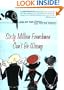 Sixty Million Frenchmen Can't Be Wrong: Why We Love France but Not the French