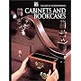 Cabinets and Bookcases; The Art of Woodworking