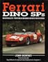 Ferrari Dino Sps: Maranello's First Rear-Engined Sports Prototypes