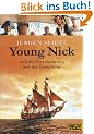 Young Nick: und die Verschw�rung auf der Endeavour. Roman (Gulliver)