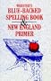 Webster's Blue-Backed Speller and New England Primer