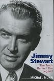 Jimmy Stewart: The Truth Behind The Legend