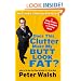 Does This Clutter Make My Butt Look Fat?: An Easy Plan for Losing Weight and Living More