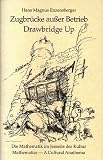 Drawbridge Up: Mathematics, a Cultural Anathema