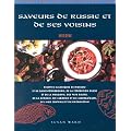 Saveurs de russie et de ses voisins
