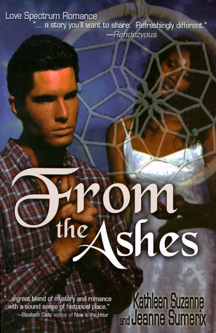 From The Ashes (Love Spectrum Romance)