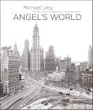 Angel's World: The New York Photographs of Angelo Rizzuto