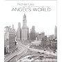 Angel's World: The New York Photographs of Angelo Rizzuto
