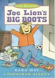 Joe Lion`s Big Boots (I Am Reading)