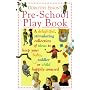 Dorothy Einon's Pre-school Play Book