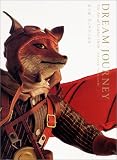 DREAM JOURNEY―夢の旅 山口孝幸の世界
¥ 3,990 DREAM JOURNEY―夢の旅 山口孝幸の世界