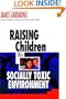 Raising Children in a Socially Toxic Environment