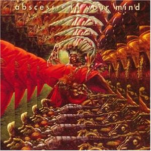 Abscess - In Your Mind - Zortam Music