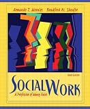 Social Work: A Profession of Many Faces, 10th Edition