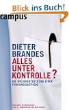 Alles unter Kontrolle?: Die Wiederentdeckung einer F�hrungsmethode