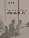 Extensions of Time (Good Practice Guide)