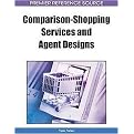 Comparison-Shopping Services and Agent Designs (Hardcover)