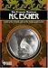 The Fantastic World of M. C. Escher
