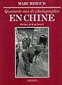 Quarante ans de photographie en Chine