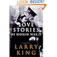 Larry King – Love Stories of World War II