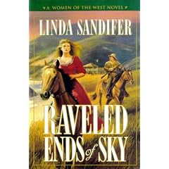 Raveled Ends of Sky (A women of the West novel)