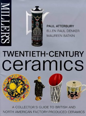 Miller's Twentieth Century Ceramics (Miller's 20th C.)