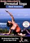 Sara Holliday's Prenatal Yoga: Third Trimester DVD
