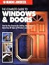 The Complete Guide to Doors & Windows (Black & Decker)