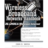 Wireless Broadband Networks Handbook