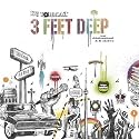 3 Feet Deep [12" VINYL]