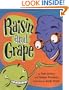 Raisin and Grape