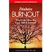 Diabetes Burnout: Preventing it, Surviving it, Finding Inner Peace