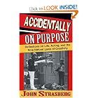 Accidentally On Purpose: Paperback Book (Applause Books) by 