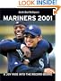 Mariners 2001: A Joy Ride into the Record Books