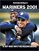 Book Mariners 2001: A Joy Ride into the Record Books