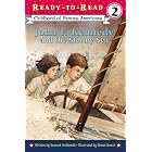 Click here to buy John F. Kennedy and the Stormy Sea (Ready-to-Read. Level 2) by  Howard Goldsmith and Renne Benoit.