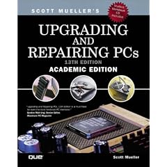 Upgrading and Repairing PCs (13th Edition)