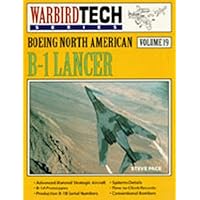Boeing North American B-1 Lancer - Warbird Tech Vol. 19
