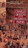 The Pickwick Papers : The Posthumous Papers of the Pickwick Club (0451517563) by Dickens, Charles