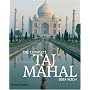 The Complete Taj Mahal