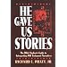 He Gave Us Stories: The Bible Student's Guide to Interpreting Old Testament Narratives
