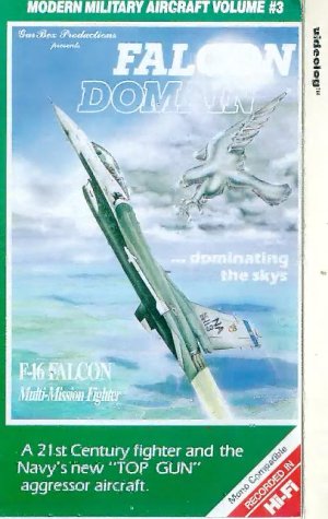 Modern Military Aircraft - Vol. 3 - Falcon Domain [VHS] [UK Import]