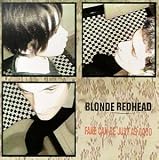 Fake Can Be Just As Good an album by Blonde Redhead