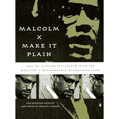 Malcolm X: Make it Plain