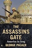 The Assassins` Gate: America in Iraq