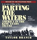 Parting the Waters: America in the King Years, Part I - 1954-63