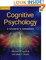 Cognitive Psychology: A Student's Handbook