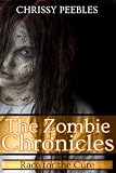 The Zombie Chronicles - Book 2 (Apocalypse Infection Unleashed Series)