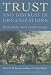 Trust and Distrust in Organizations: Dilemmas and Approaches (The Russell Sage Foundation Series on Trust) by  ISBN 0871544865